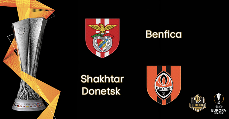 Benfica vs Shakhtar Donetsk – Europa League – Preview